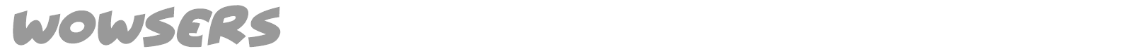 Wowsers font preview